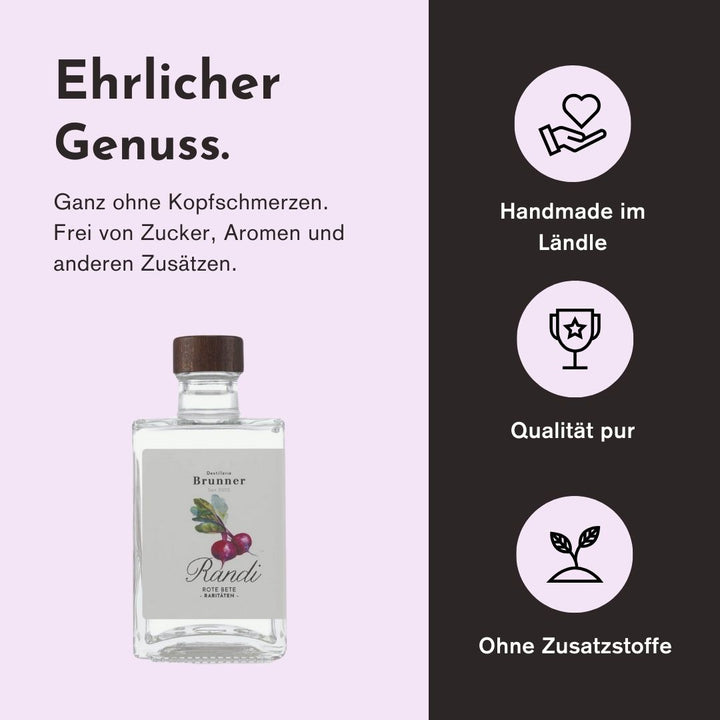 Ehrlicher Genuss mit dem Rote Bete Schnaps der Destillerie Brunner aus Österreich duch herausragende Qualität, handwerkliche Herstellung und den Verzicht von Zusatzstoffen.