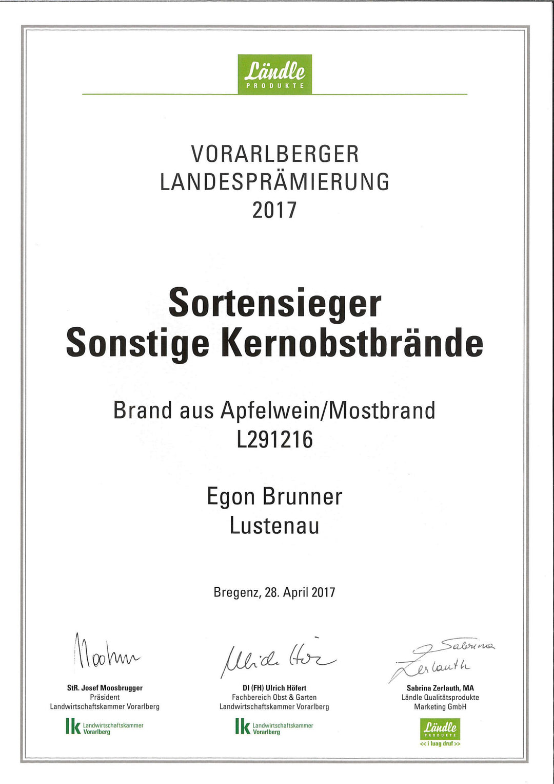 Vorarlberger Landesprämierung 2017 Urkunde Sortensieger Kernobstbrände für den Moschtbrand der Destillerie Brunner.